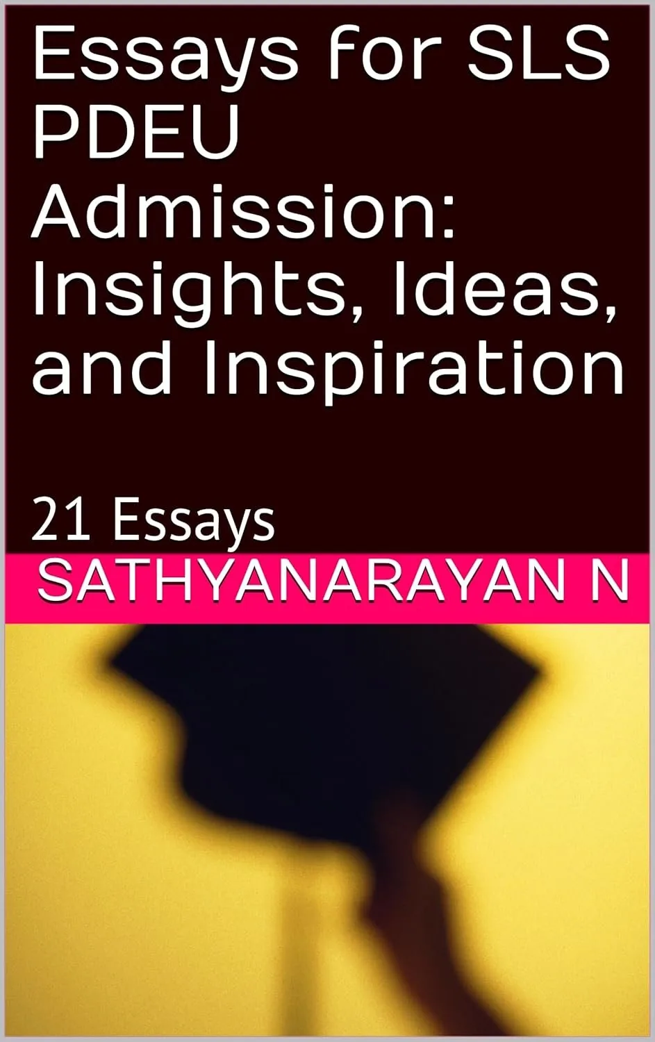 Essays for SLS PDEU Admission: Insights, Ideas, and Inspiration